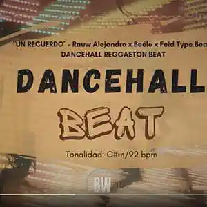 Picture for song '"UN RECUERDO" Dancehall Reggaeton Beat' by artist 'BlueWave Beatz'