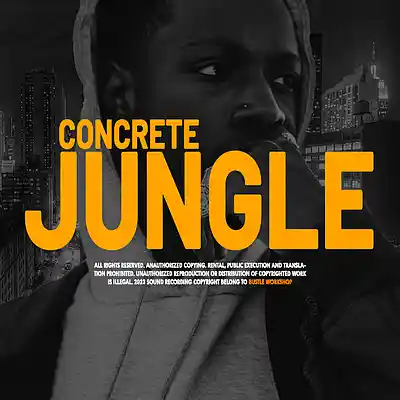 Picture for song 'CONCRETE JUNGLE (BUY 1 GET 2 FREE)' by artist 'BUSTLE WORKSHOP'