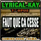 Picture for song 'FAUT QUE CA CESSE - LYRICAL KAY' by artist 'Free Sound For Life'