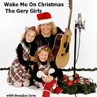 Picture for song 'Wake Me on Christmas - The Gery Girls' by artist 'ORIGINAL CHRISTMAS SONGS'