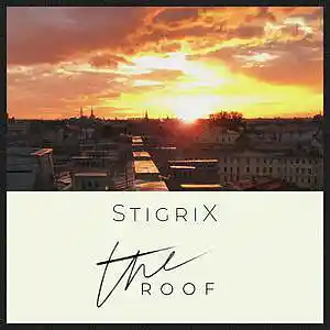 Picture for song 'The roof' by artist 'StigriX'