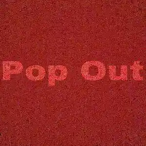 Picture for song 'pop out' by artist 'Adron Got Hits'