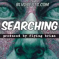 Picture for song 'Searching' by artist 'blvdbeats.com'