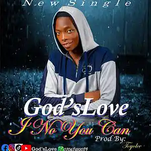 Picture for song 'God'slove I No You Can' by artist 'God'slove kings'