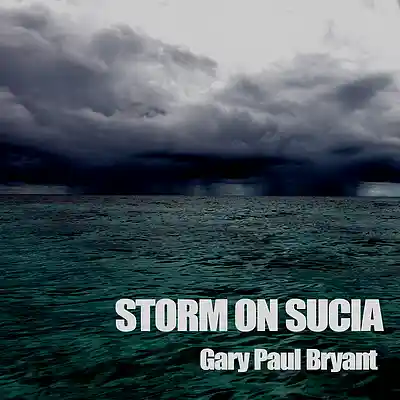Picture for song 'Storm on Sucia' by artist 'Gary Paul Bryant'