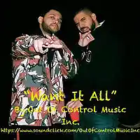 Picture for song 'Want It All' by artist 'Out Of Control Music Inc'