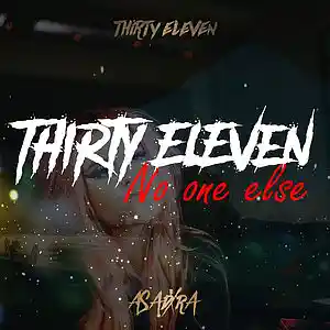 Picture for song 'No One Else But You' by artist 'ThirtyEleven'