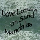 Picture for song 'Love Letters On Sand Mandalas (1:01min)' by artist 'Aural Pleasure: The Poetry of Brenda Clews'