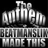 Picture for song 'The Anthem' by artist 'BeatMan S.L.I.K'