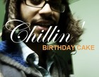 Picture for song 'BIRTHDAY CAKE- Chillin'' by artist 'Birthday Cake'