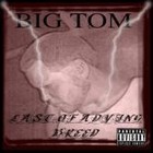 Picture for song 'DEM STREETS COLD' by artist 'BLACKMARKET Persents BIGTOM'