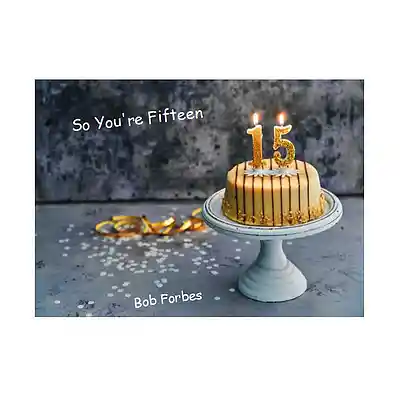 Picture for song 'So You're Fifteen' by artist 'Bob Forbes'