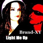 Picture for song 'Light Me Up' by artist 'Brand-XY'