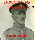 Picture for song 'Down in the trenches' by artist 'casio smith'