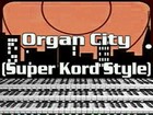Picture for song 'Organ City (Super Kord Style)' by artist 'Chris M Garcia (UTOPIA)'