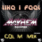 Picture for song 'Like I feel- Col m-' by artist 'Col M (UK)'