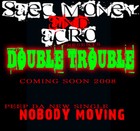 Picture for song 'Nobody Movin'' by artist 'd0ubletr0uble'