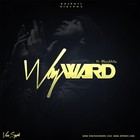 Picture for song '*DRAKE* WayWard Ft. BlackMo #ViceSquad' by artist 'D2theRJ'