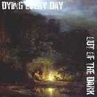 Picture for song 'Bonesaw Blues' by artist 'Dying Every Day'