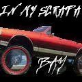 Picture for song 'IN MY SCRAPA (GANSTA SH**) MUST HEAR!!!' by artist 'DYMA'