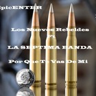 Picture for song 'Los Nuevos Rebeldes - Por Que Te Vas De Mi' by artist 'EpicENTER Los Caprichos Del Buchomen 2014'