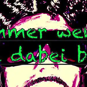 Picture for song 'immer wenn du dabei bist' by artist 'eXorbitante beatfuzZel'