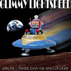 Picture for song 'Faster than the speed of light' by artist 'Glimmy Lightspeed'