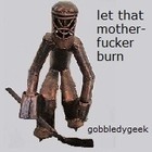 Picture for song 'let that motherf*** er burn' by artist 'gobbledygeek'