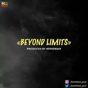 Picture for song 'Beyond Limits' by artist 'Homiebeat'