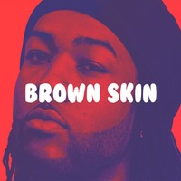 Picture for song 'Brown Skin *Free DL* (Buy 1 and Get 2 Free)' by artist 'jgladmusic'