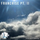 Picture for song 'Franchise II' by artist 'KaCe The Producer'