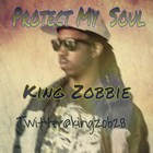 Picture for song '04 Protect My Soul' by artist 'King Zobbie'