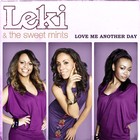Picture for song 'Love me another day' by artist 'Leki and The Sweet Mints'