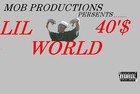 Picture for song 'LIL 40'S WORLD' by artist 'MACC GAME PRODUCTIONS'