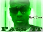 Picture for song 'Pass it Ft. Tj and Veto' by artist 'Mac Merk'