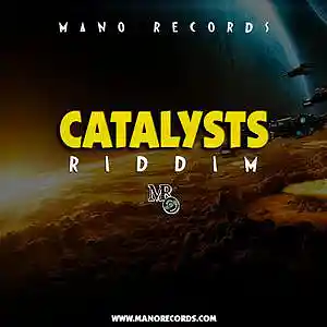 Picture for song 'Catalysts Riddim' by artist 'Mano Records'