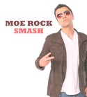 Picture for song 'Moe Rock - Smash' by artist 'Moe Rock'