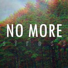 Picture for song 'No More Stress' by artist 'MonoTone Beats'