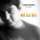 Picture for song 'Dil ka Diya' by artist 'Omer Nadeem'