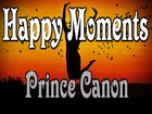 Picture for song 'Happy Moments' by artist 'Prince Canon'