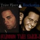 Picture for song 'Runnin the Show W/ Tyler Fiore' by artist 'Rockstaa'