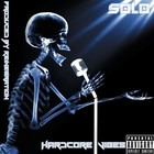 Picture for song 'Hardcore Vibes (Produced by ReIntegration)' by artist 'S0L0 Realism'