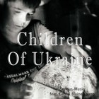 Picture for song 'Children Of Ukraine feat. Danlb Young' by artist 'Serious-Music (Germany)'