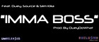 Picture for song 'Duey Feat. Source & Madz - Imma Boss' by artist 'Sourcez'