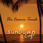 Picture for song 'The Cosmic Touch (SAMPLER)' by artist 'Sundown Cafe'