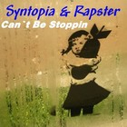 Picture for song 'Cant Be Stoppin with Rapster' by artist 'Syntopia Music'