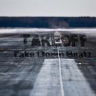 Picture for song 'Take Off | Free D/L' by artist 'Take Down Beatz'