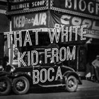 Picture for song 'Mobsters- (produced by That White Kid From Boca)' by artist 'That White Kid From Boca'