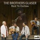 Picture for song 'Rest Ye Outlaw' by artist 'The Brothers Glaser'