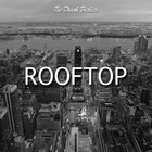Picture for song 'Rooftop (FreeDL) *COME ON AND RAP SALE*' by artist 'The Drunk Barbies'